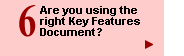 Are you using the right Key Features Document?