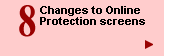 Changes to Online Protection screens