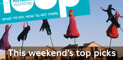 This weekend's top picks.